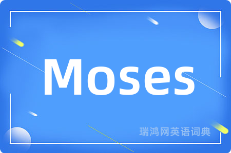 Moses