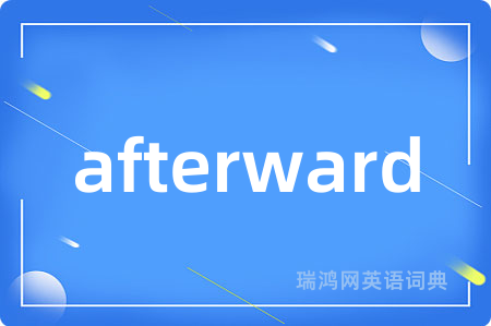 afterward