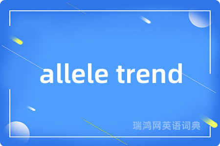 allele trend