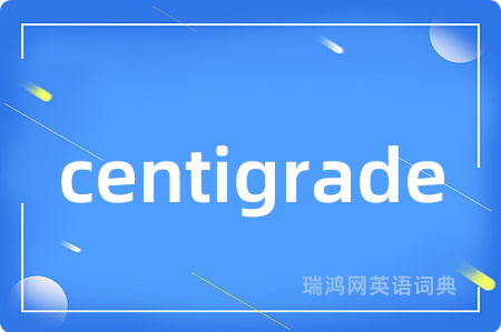 centigrade