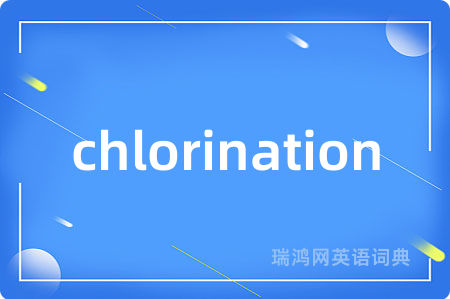 chlorination