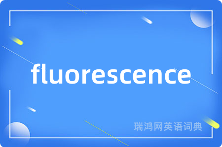 fluorescence