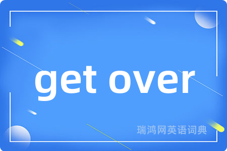 get over