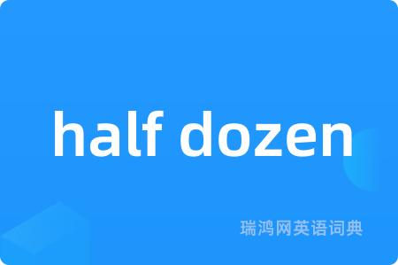 half dozen