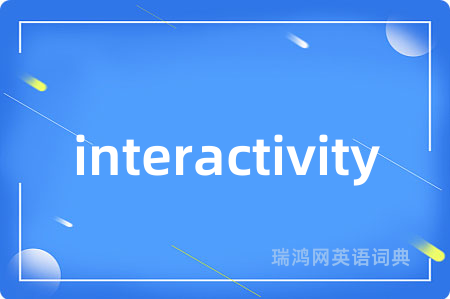 interactivity