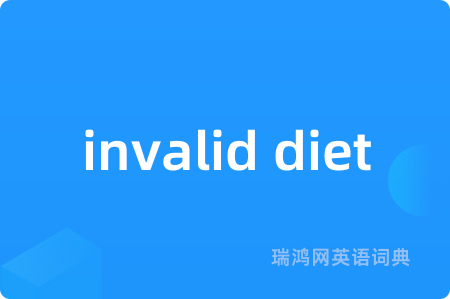 invalid diet