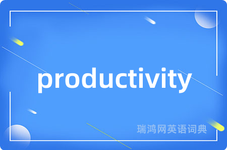 productivity